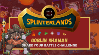 Splinterlands Share Your Battle Challenge: GOBLIN SHAMAN "Somebody get this Goblin a pedicure please"