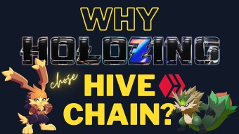 Why project Holozing is being built on Hive Blockchain ?