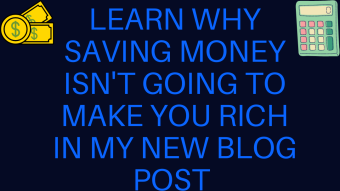 Why saving money isn't going to make you rich