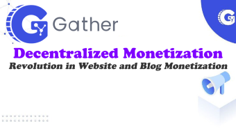 Gather👉Revolution in Websites and Blogs Monetization