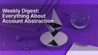 Everything About Account Abstraction: VeChain smart wallets launch, Polygon’s zkEVM prover, Plena’s crypto custody, Ethereum gas fees surge