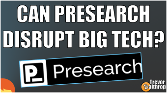 CAN PRESEARCH DISRUPT BIG TECH?