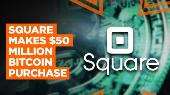 Square, Inc. Invests $50 Million in Bitcoin