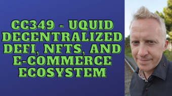 CC349 - Uquid Decentralized DeFi, NFTs, and E-Commerce Ecosystem