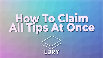 How To Claim All Your Tips At Once (Windows) 📺