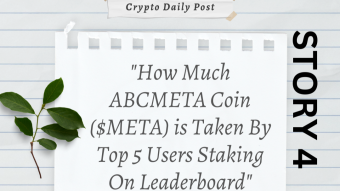 How Much ABCMETA Coin ($META) is Taken By Top 5 Users Staking On Leaderboard?