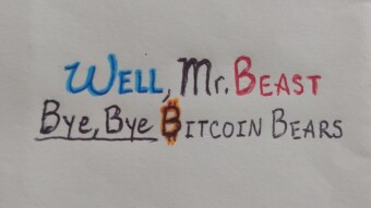 Mr. Beast Building Wells And Bitcoin Bears Bouncing...