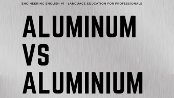 Aluminum vs Aluminium - Engineering English #1
