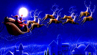 Do you hear Santa Claus with his reindeer and his sleigh?