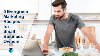 5 Evergreen Marketing Recipes for Small Business Owners
