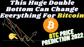 This Huge Double Bottom Can Change Everything For Bitcoin | BTC Price prediction 2022