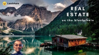 Landshare - Benefits of Bringing Real Estate to the Blockchain
