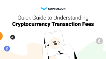 Quick Guide to Understanding Cryptocurrency Transaction Fees