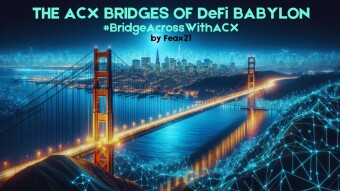 The ACX Bridges of DeFi Babylon
