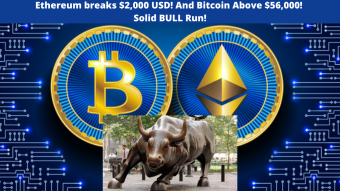 Ethereum breaks $2,000 USD! And Bitcoin Above $56,000! Solid BULL Run!