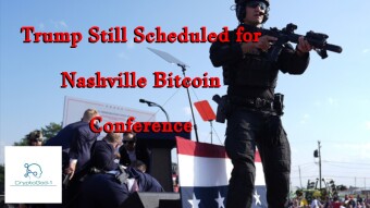 Trump Still Scheduled for Nashville Bitcoin Conference