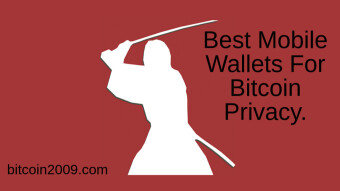 Best Mobile Wallets For Bitcoin Privacy.