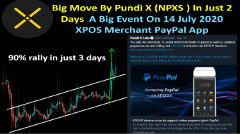 Big Move By Pundi X (NPXS ) In Just 2 Days  A Big Event On 14 July 2020 XPOS Merchant PayPal App