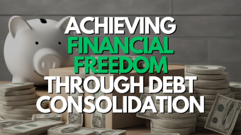 Achieving Financial Freedom through Debt Consolidation