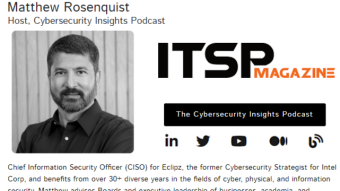 The Cybersecurity Insights Podcast - Hosted By Matthew Rosenquist