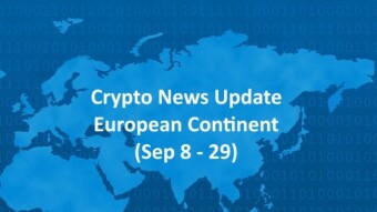 Crypto News Update – the European Continent (Sep 8-29)