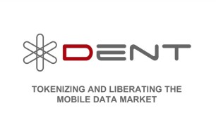 DENT - A Disruptive Force in Mobile Data Market Powered by Ethereum Blockchain