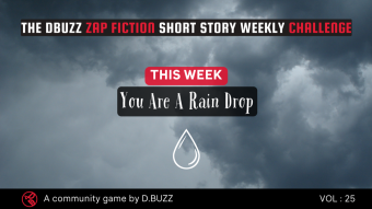 The Weekly D.Buzz Epic Journey Raindrop Story Challenge