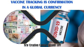 Episode 109: Bill Gates Vaccines Partnered with Ripple to use XRP? A Step Towards World Currency!