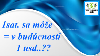 1 sat sa bude rovnať 1 USD..??
