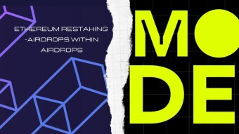 Ethereum Restaking: Ether.Fi & Mode — Airdrops Within Airdrops
