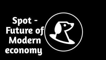 Spot - The Future of Modern economy