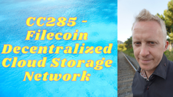 CC285 - Filecoin Decentralized Cloud Storage Network