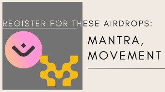 Register For These Airdrops: Mantra, Movement