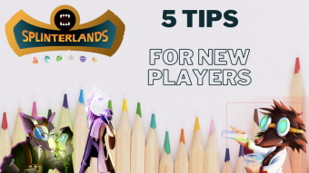 5 Tips for (newer) Splinterlands players