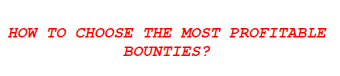 How to choose the most profitable bounty campaigns?