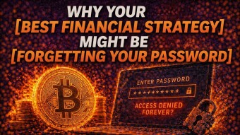 Why Your [Best Financial Strategy] Might Be [Forgetting Your Password]