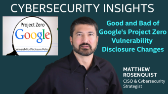 Good and Bad of Google’s Project Zero Vulnerability Disclosure Changes