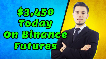 I Earned $3,450 On Binance Futures Trading In 1 Day!