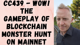 CC439 - WOW! The Gameplay of Blockchain Monster Hunt on Mainnet