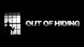 Out of Hiding