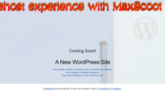 Bluehost experience with MaxScoot
