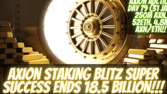 Axion Auction Day 79 (31 Jan) 250M AXN, 52ETH, 4.8M AXN/ETH! Axion Staking Blitz Ends 18.5 BILLION!