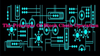 🤩“Joking Talk” About Blockchain | Fourth Lecture : The Principle Of Block Chain Operation❗