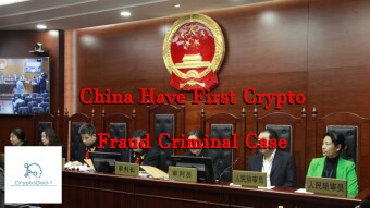China Have First Crypto Fraud Criminal Case