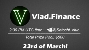 Join the AMA of Satoshi Club x Vlad.Finance. Rewards: 500 USDT, March 23rd.