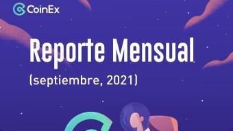 Reporte Mensual de CoinEx (Septiembre de 2021)