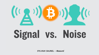 Noise vs. Signal in the Bitcoin World. It’s Up to You to See the Bigger Picture.