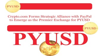 🌕Crypto.com Forms Strategic Alliance with PayPal to Emerge as the Premier Exchange for PYUSD