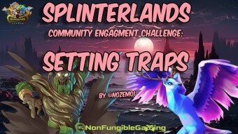 Splinterlands - Community Engagement Challenge: Setting Traps!