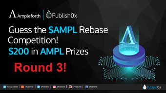 Guess #AMPL Rebase Competition - Round 3: $200 in $AMPL Rewards!